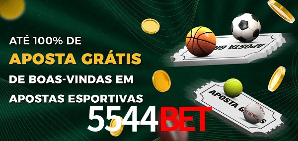5544bet Ate 100% de Aposta Gratis